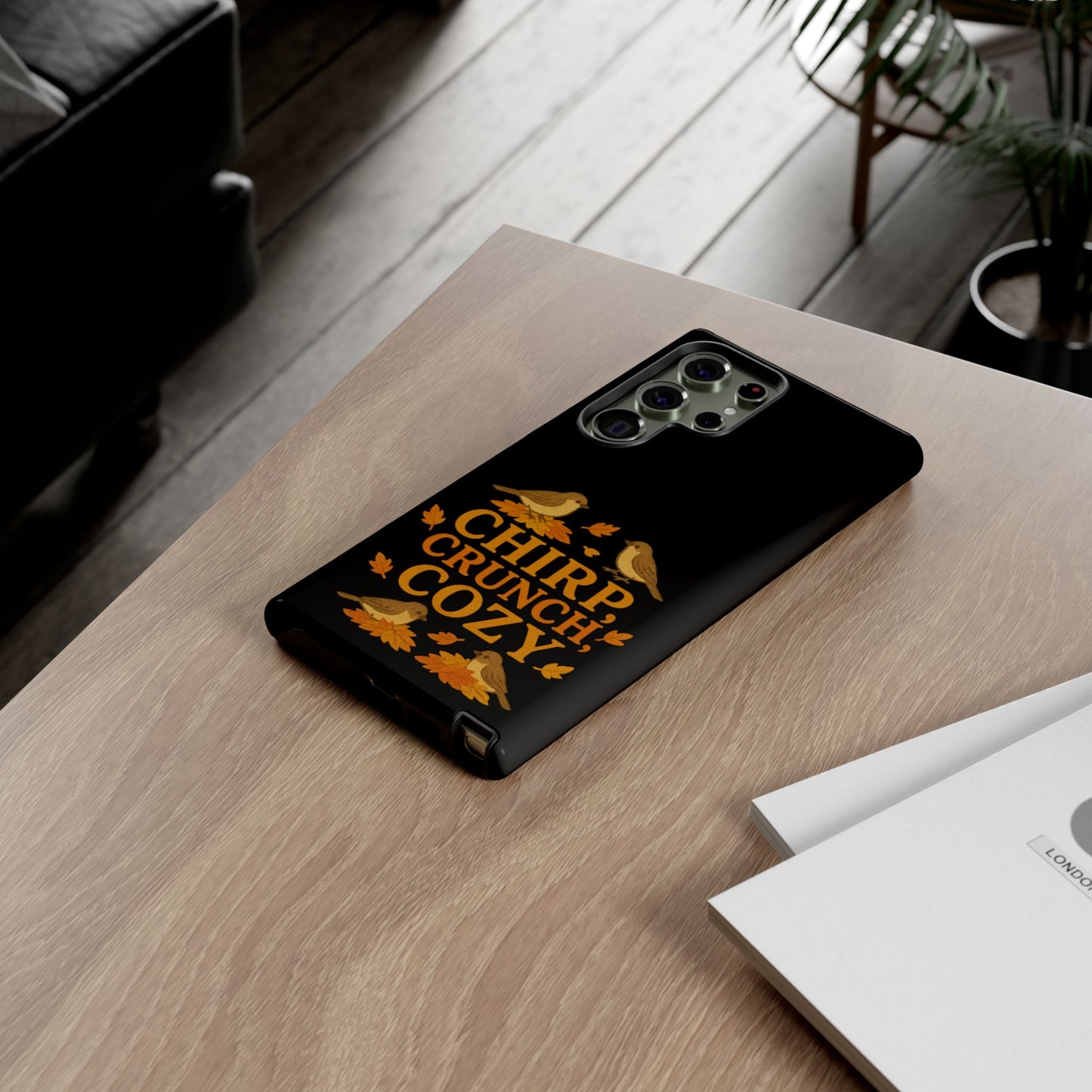 Chirp Crunch Cozy Autumn Themed Phone Case