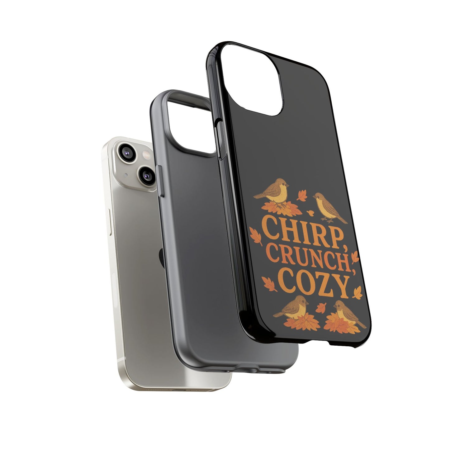 Chirp Crunch Cozy Autumn Themed Phone Case