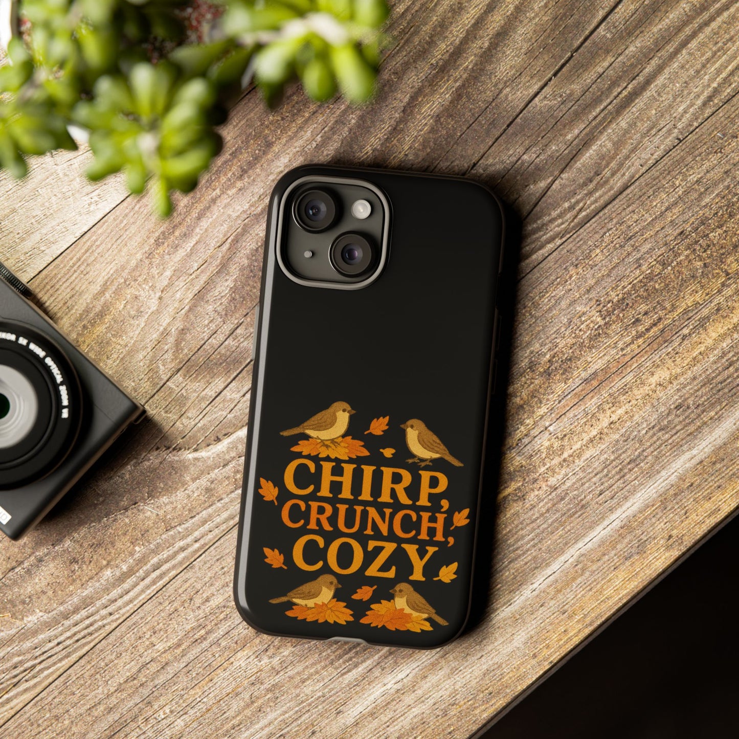 Chirp Crunch Cozy Autumn Themed Phone Case