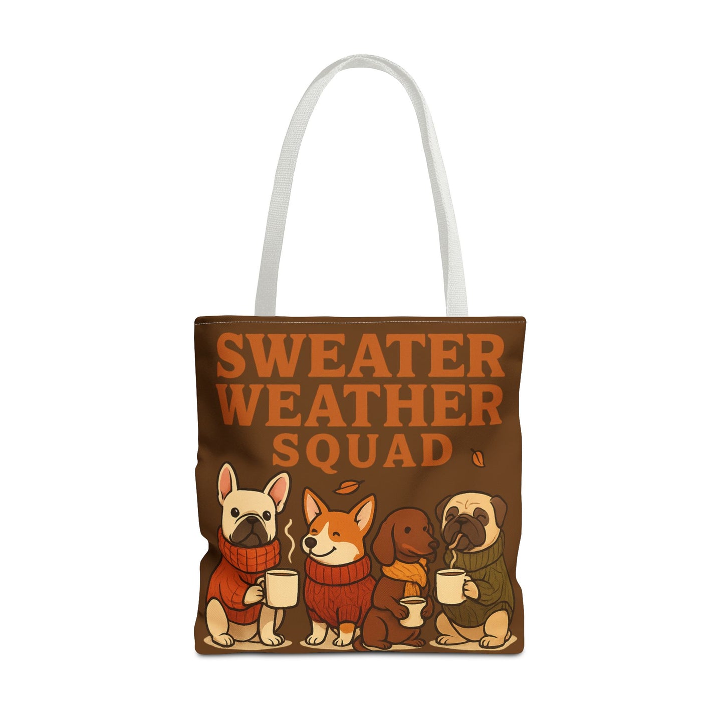 Sweater Weather Squad Tote Bag