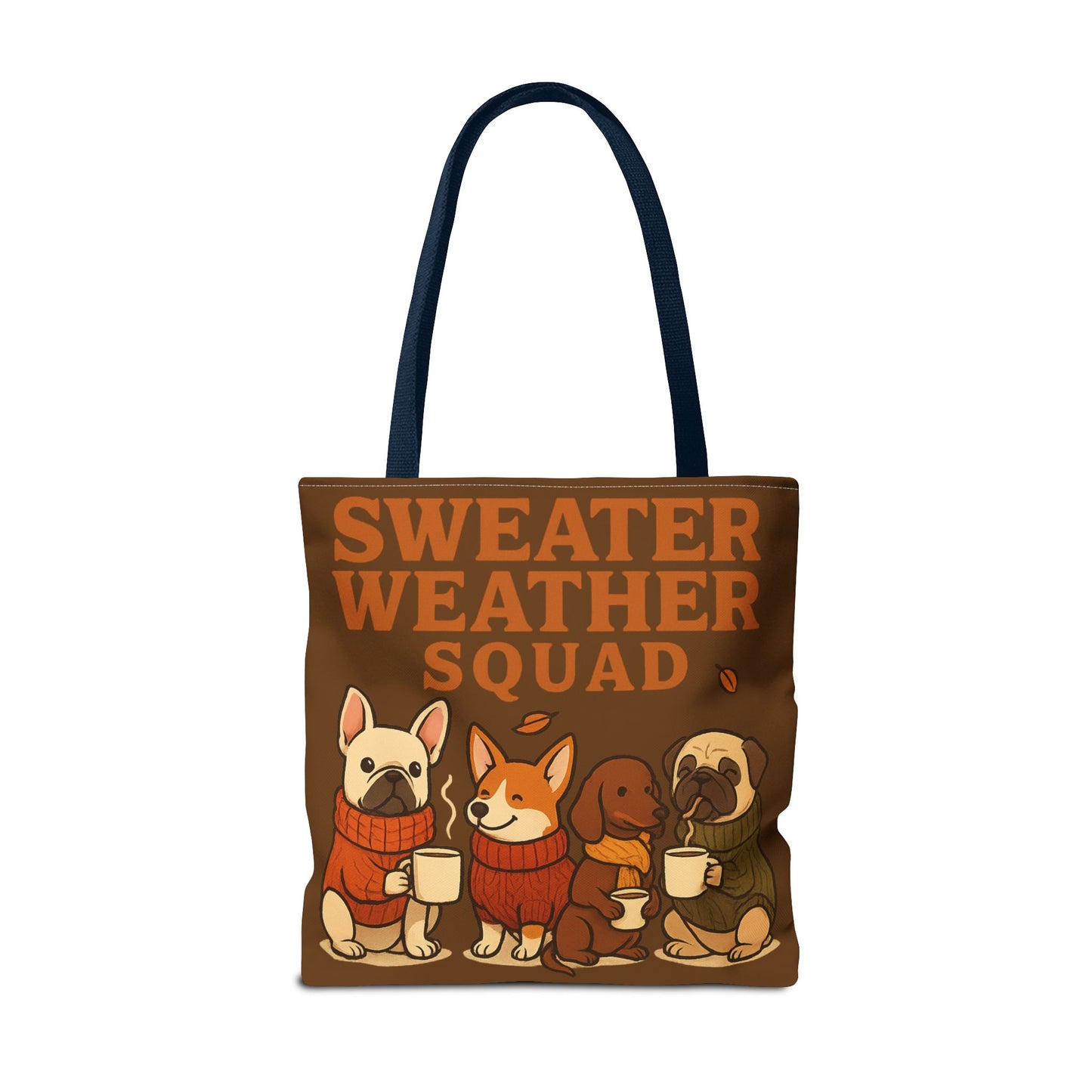 Sweater Weather Squad Tote Bag