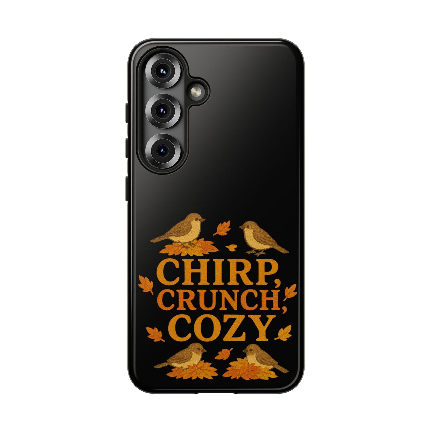 Chirp Crunch Cozy Autumn Themed Phone Case