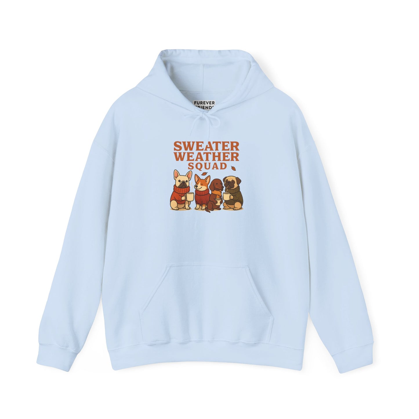 Sweater Weather Squad Autumn Themed Hoodie