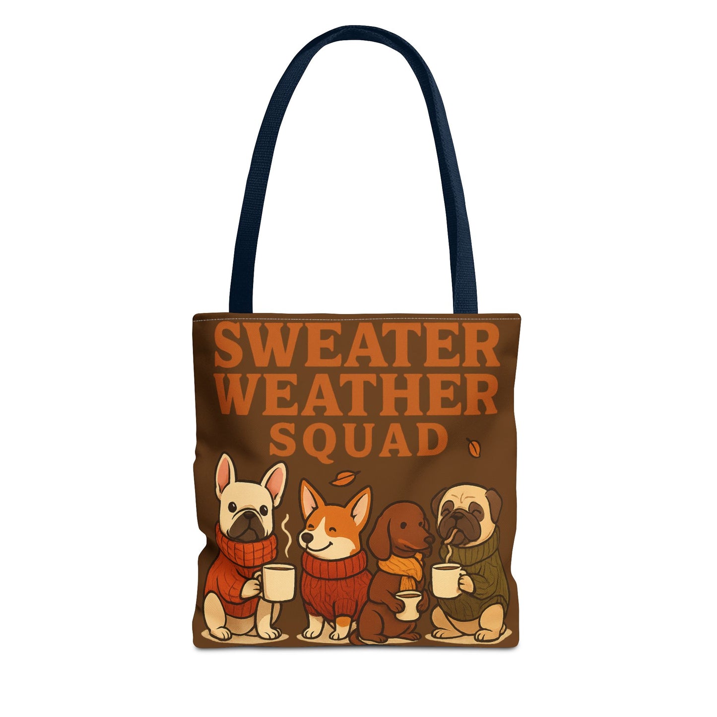 Sweater Weather Squad Tote Bag