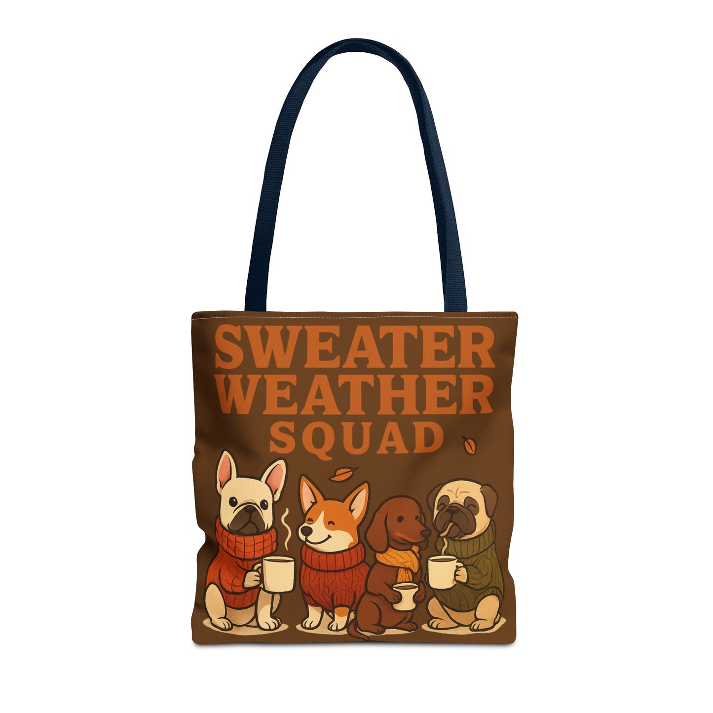 Sweater Weather Squad Tote Bag