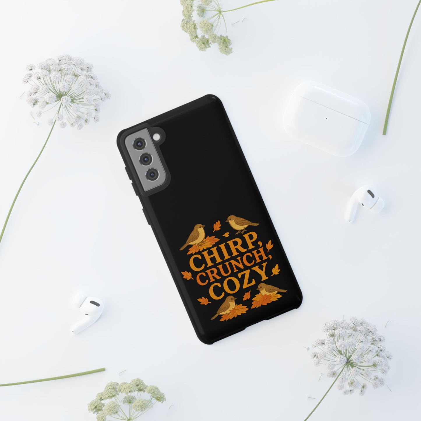 Chirp Crunch Cozy Autumn Themed Phone Case