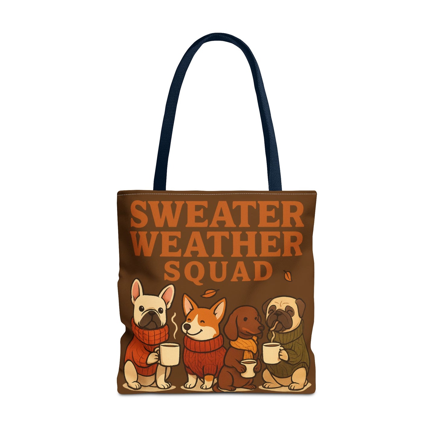 Sweater Weather Squad Tote Bag