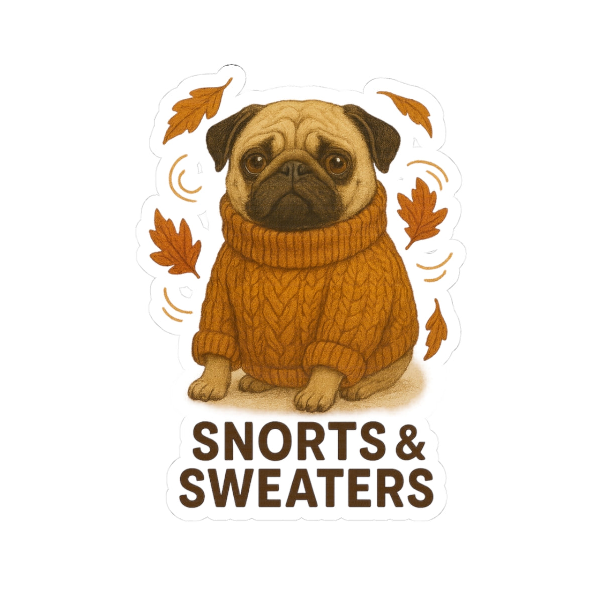 Snorts and Sweaters Pug Dog Sticker