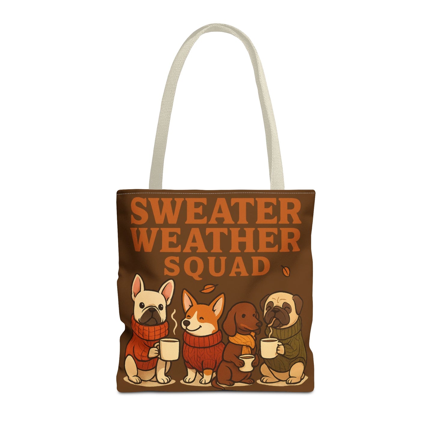 Sweater Weather Squad Tote Bag