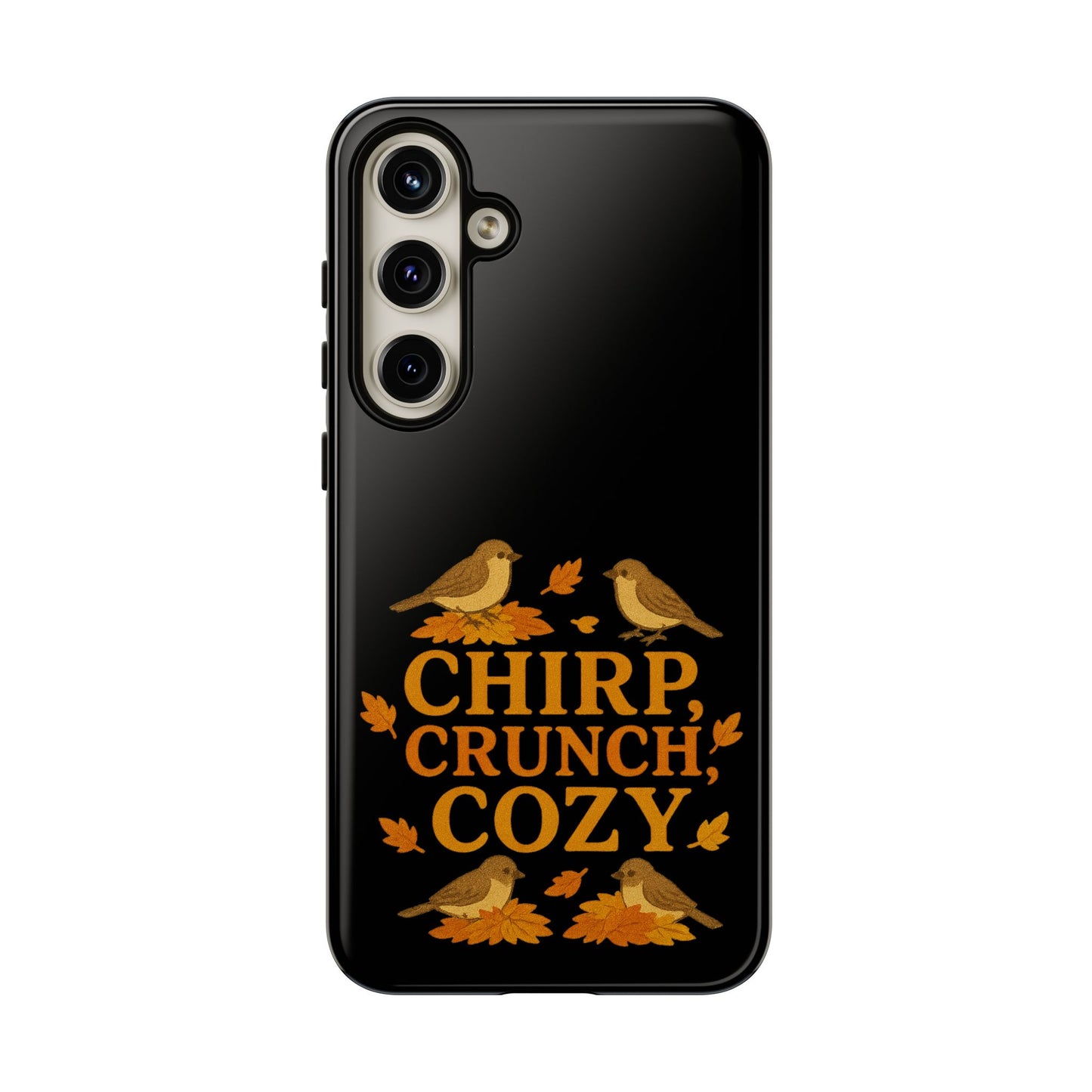 Chirp Crunch Cozy Autumn Themed Phone Case