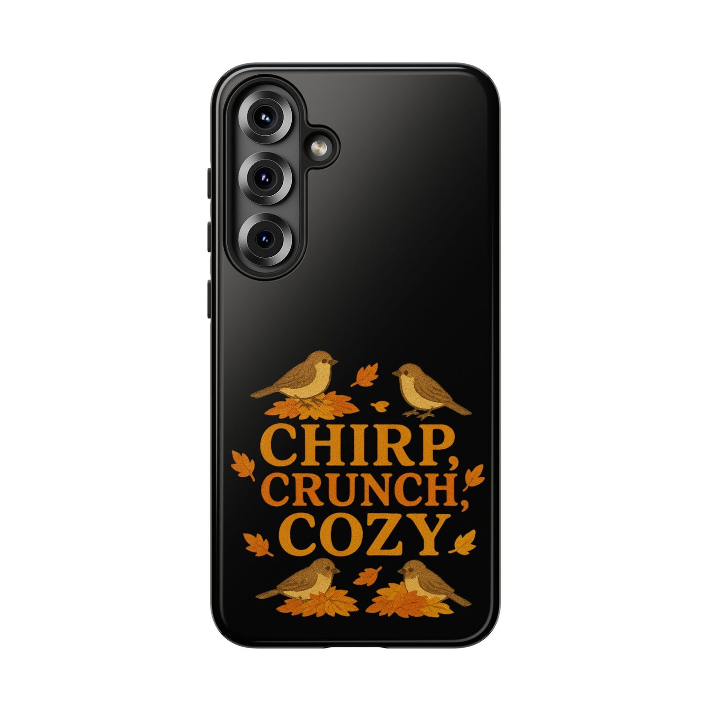 Chirp Crunch Cozy Autumn Themed Phone Case