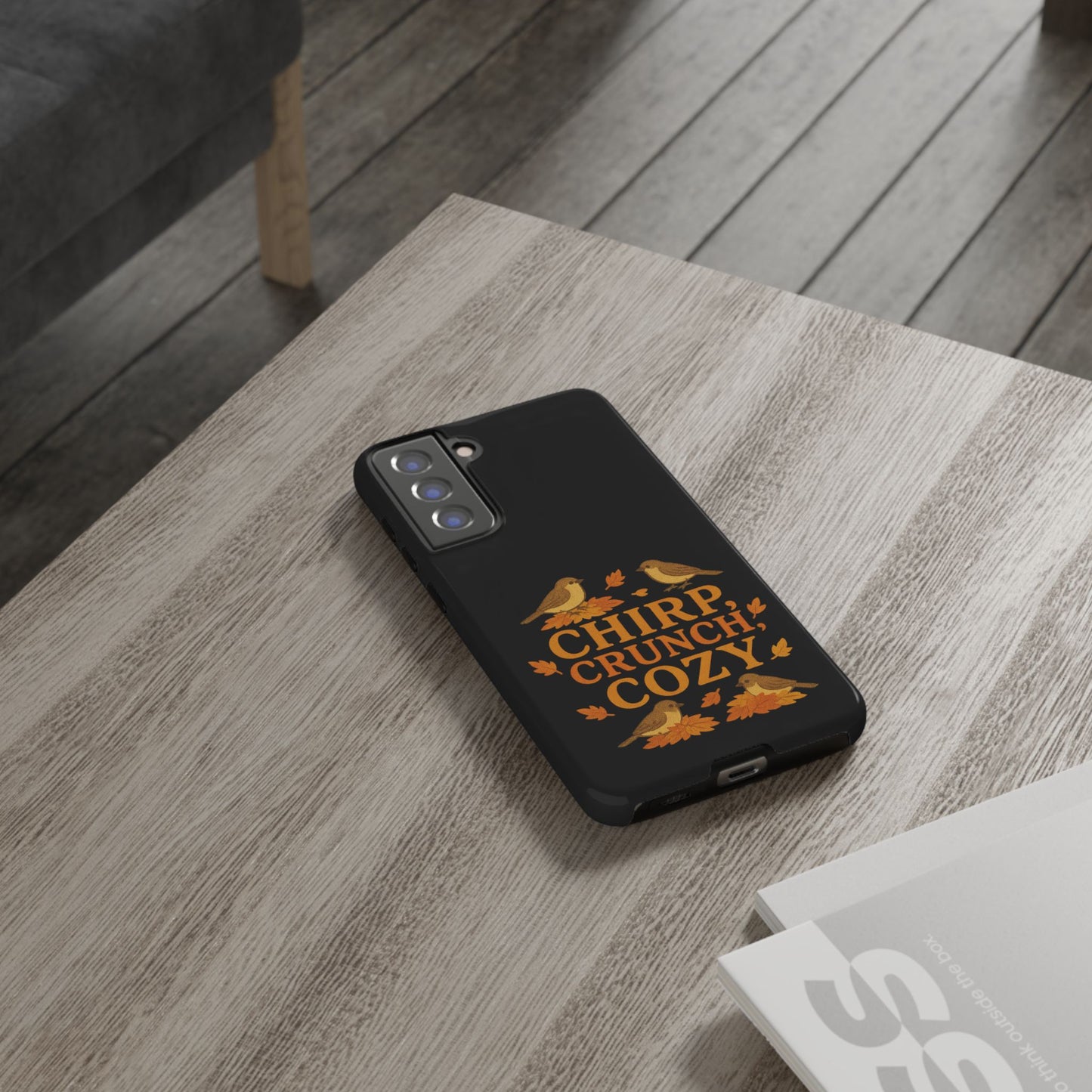Chirp Crunch Cozy Autumn Themed Phone Case