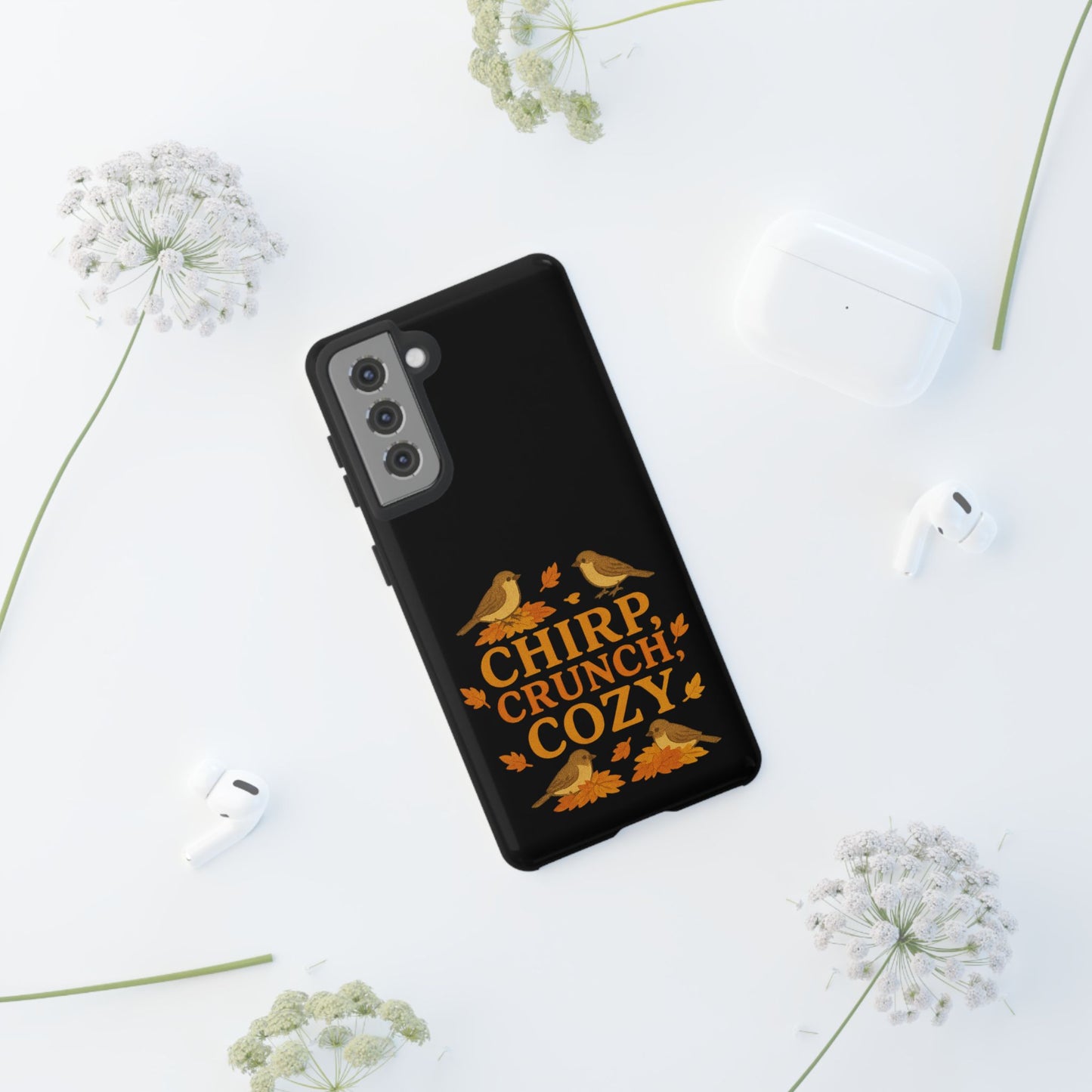Chirp Crunch Cozy Autumn Themed Phone Case