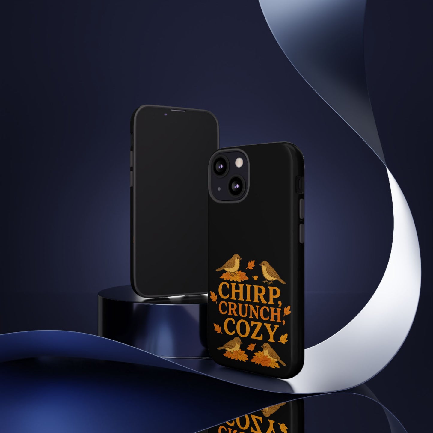 Chirp Crunch Cozy Autumn Themed Phone Case