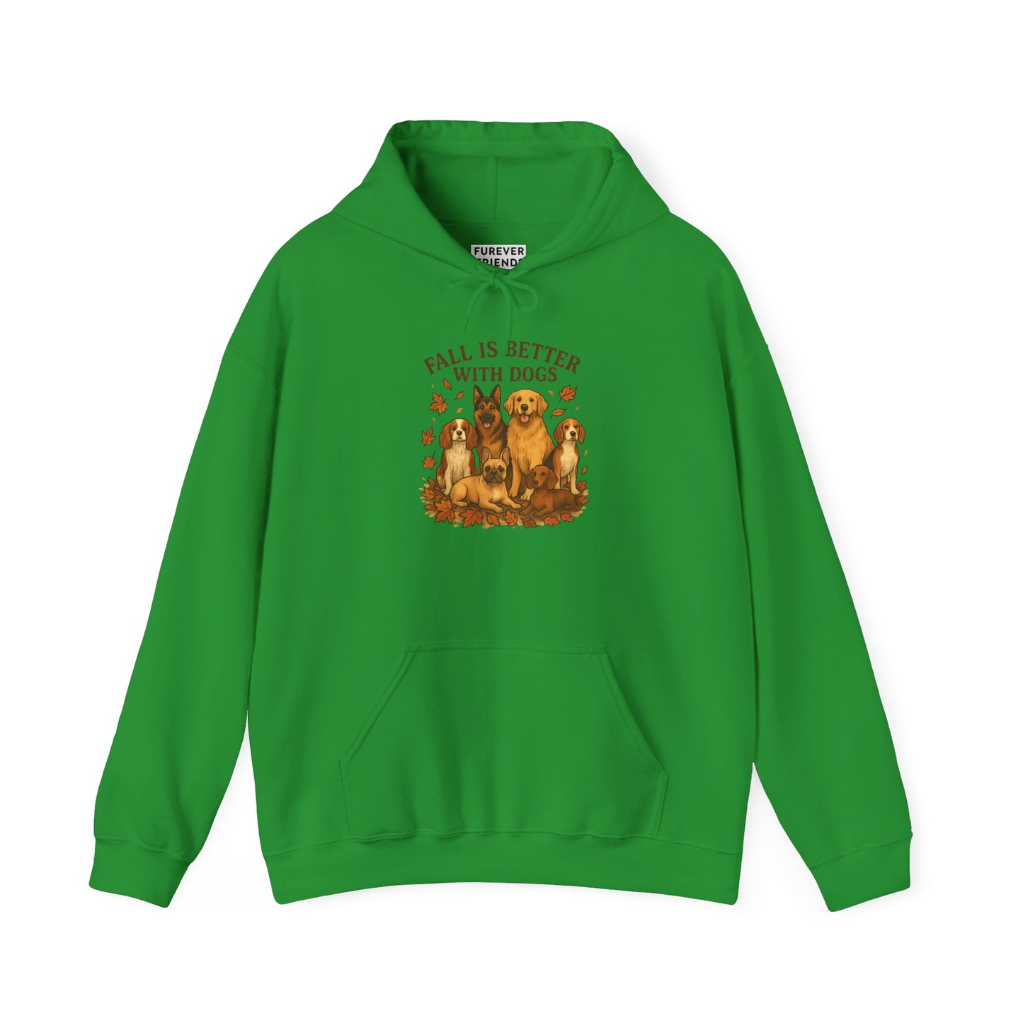 Fall Is Better With Dogs  Autumn Themed Hoodie