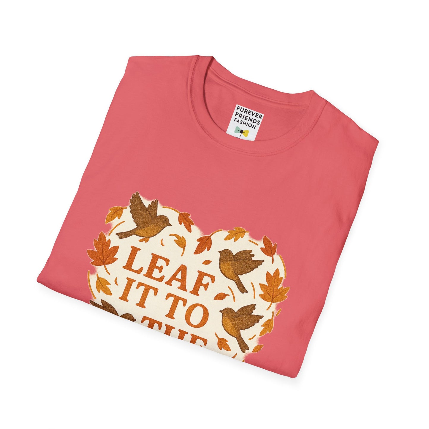 leaf It To The Birds Autumn Themed Tee