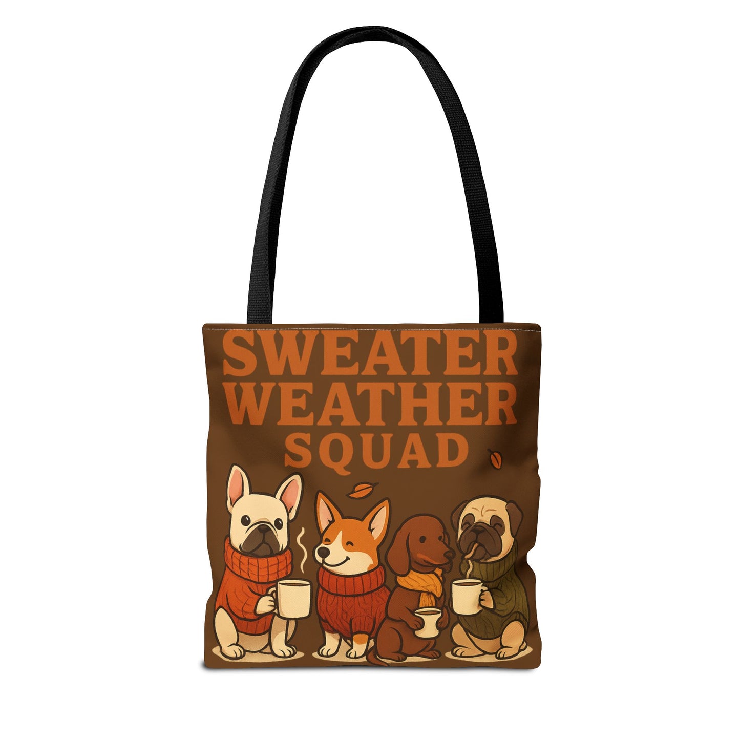Sweater Weather Squad Tote Bag
