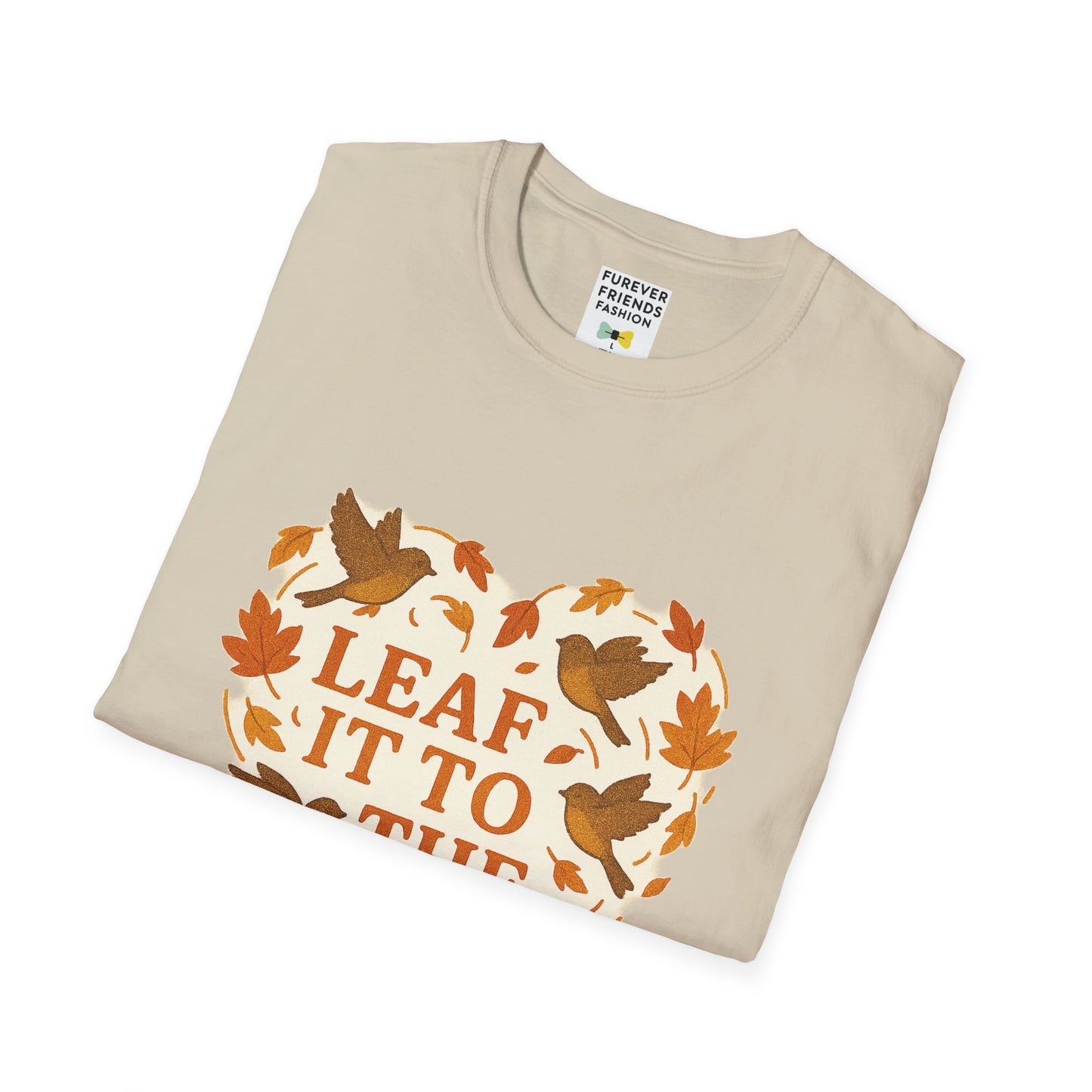 leaf It To The Birds Autumn Themed Tee
