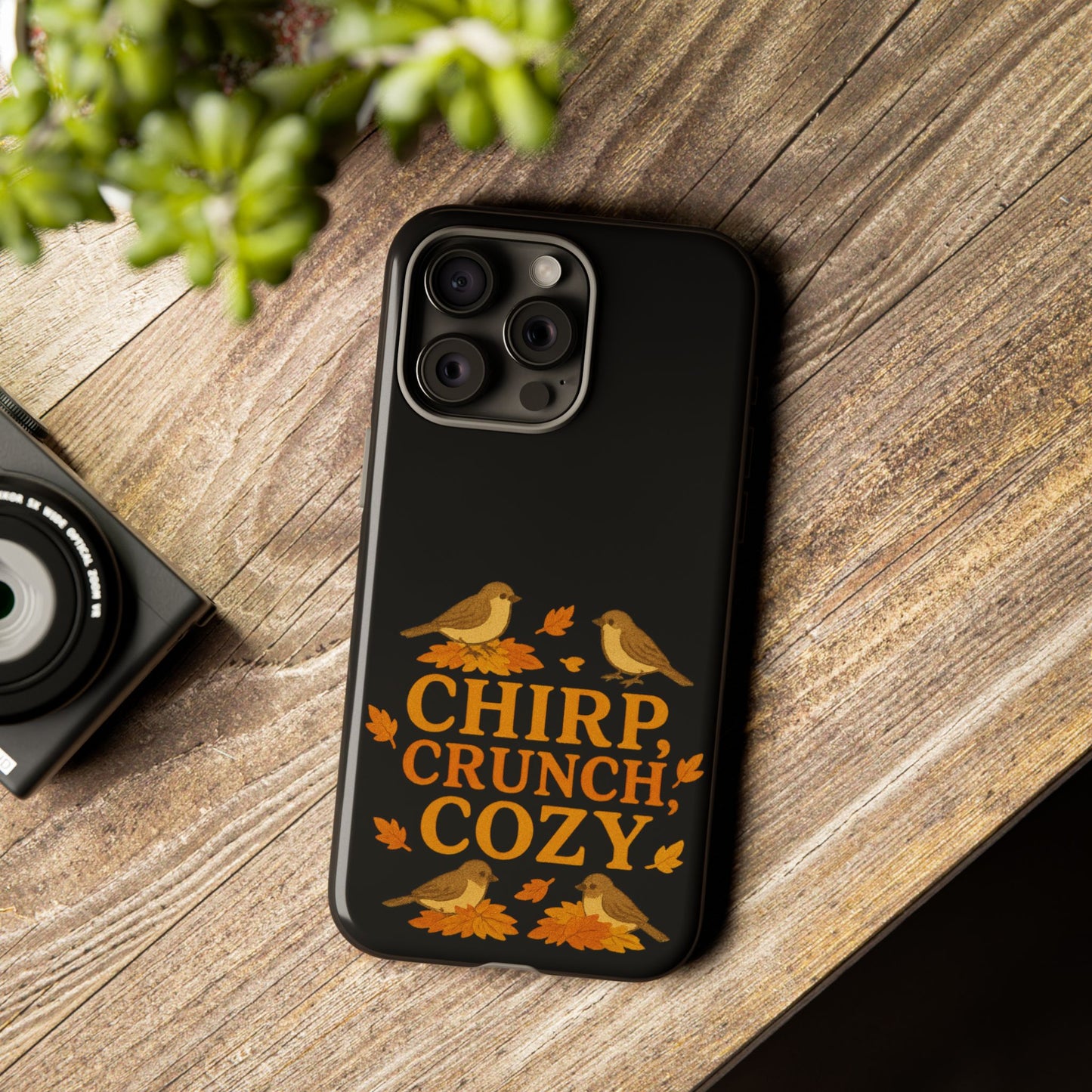 Chirp Crunch Cozy Autumn Themed Phone Case