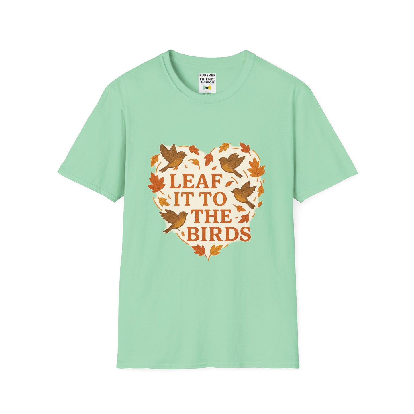 leaf It To The Birds Autumn Themed Tee