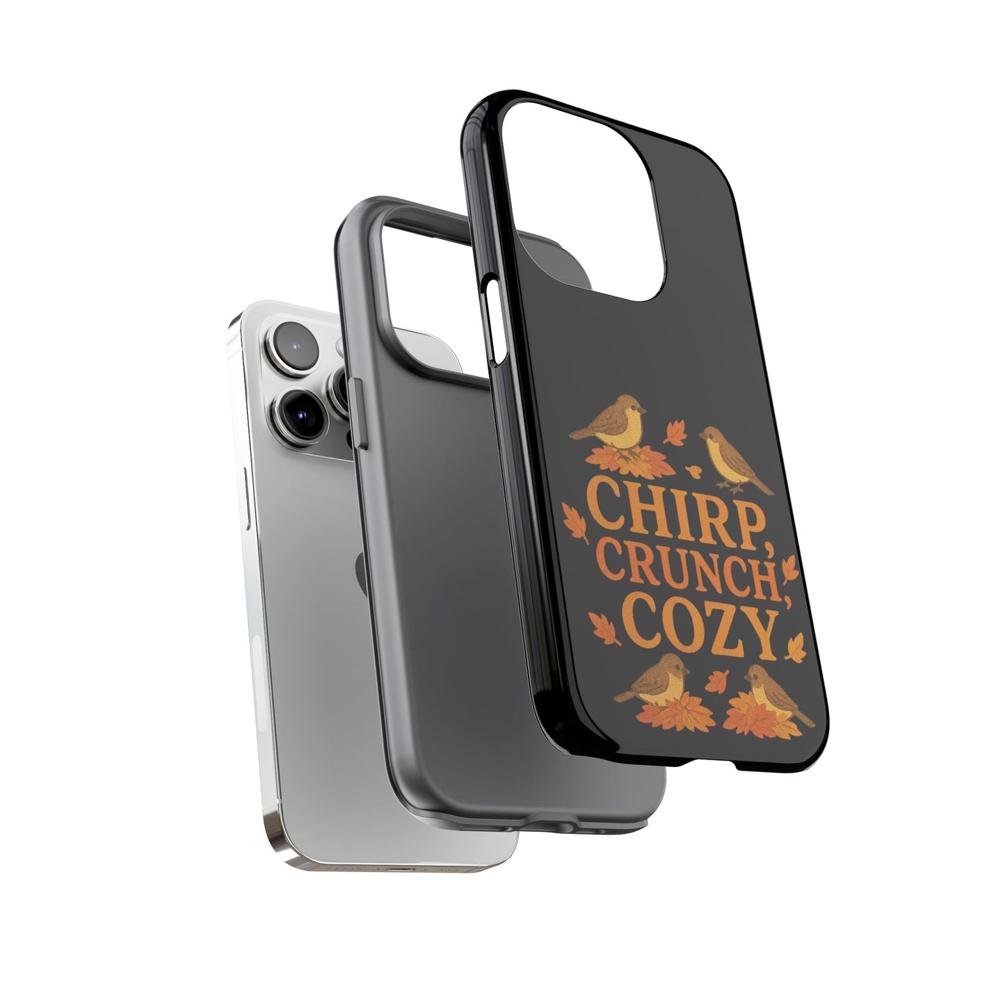 Chirp Crunch Cozy Autumn Themed Phone Case