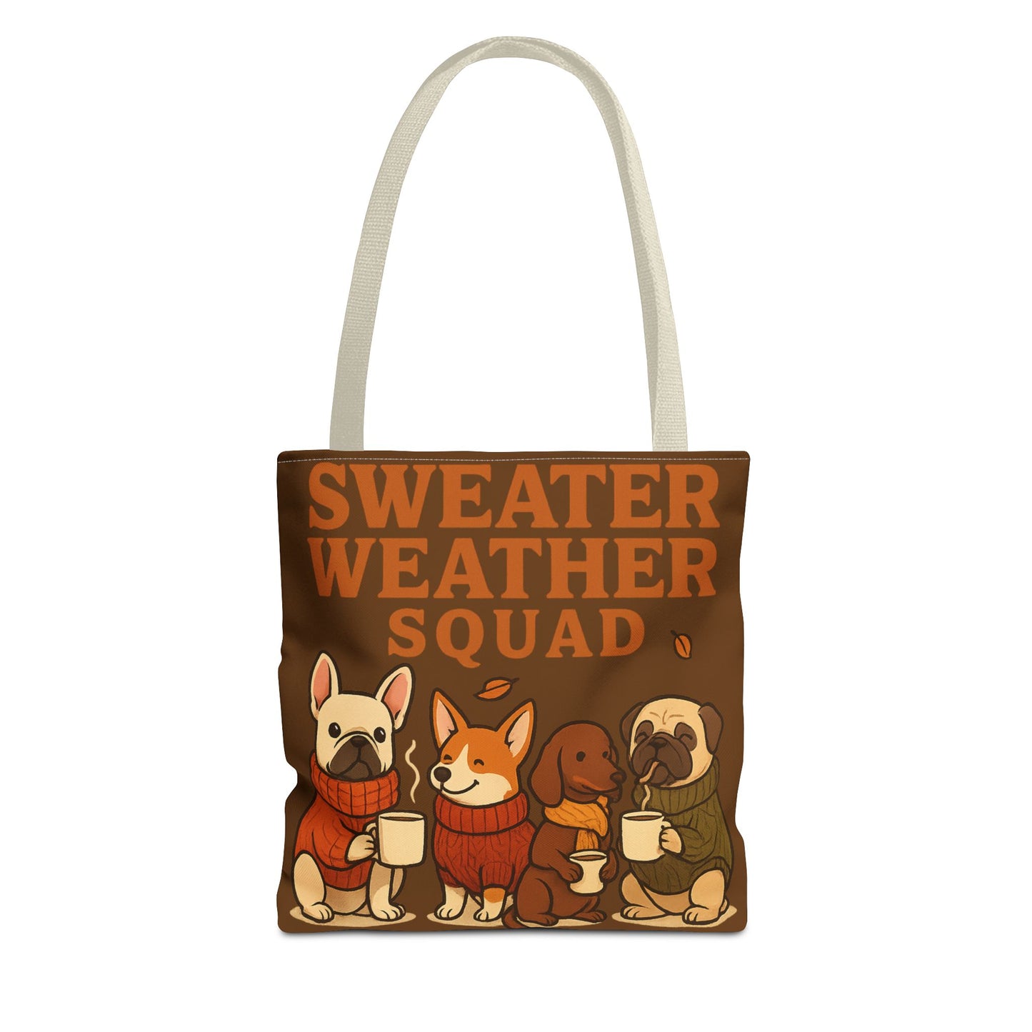 Sweater Weather Squad Tote Bag
