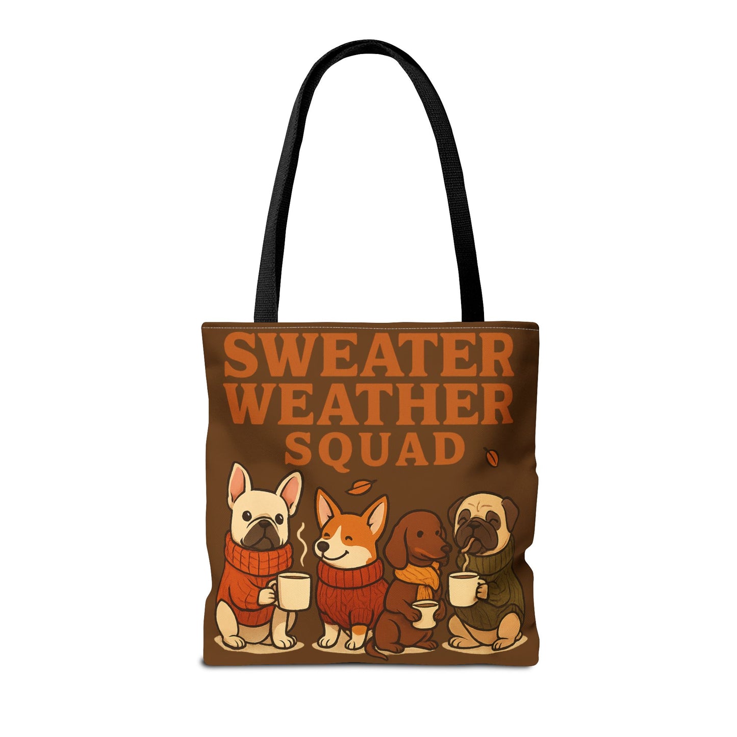 Sweater Weather Squad Tote Bag