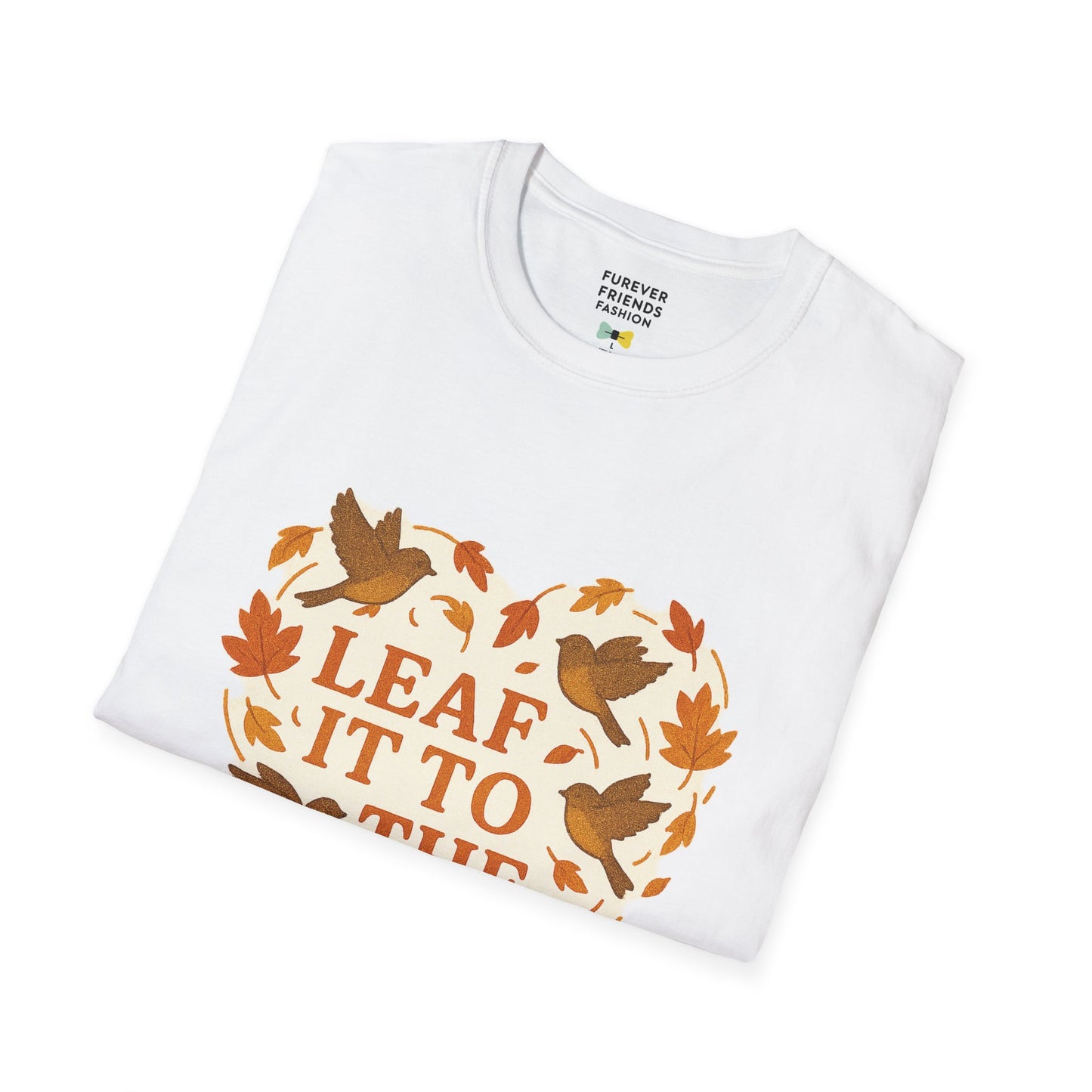leaf It To The Birds Autumn Themed Tee