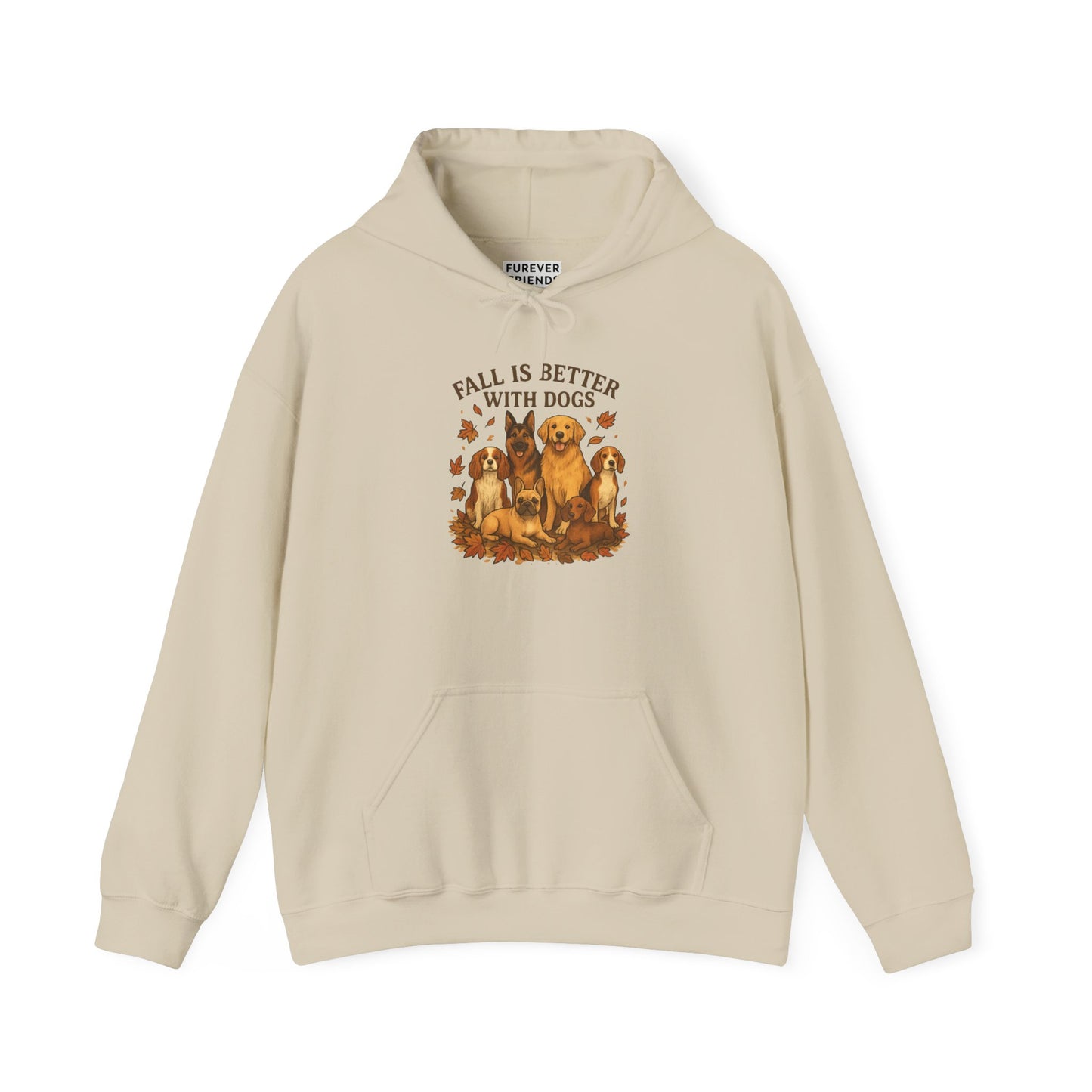 Fall Is Better With Dogs  Autumn Themed Hoodie