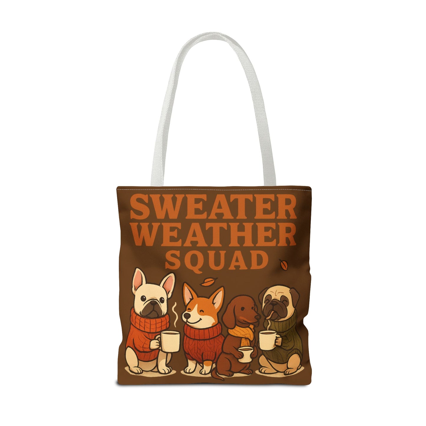 Sweater Weather Squad Tote Bag