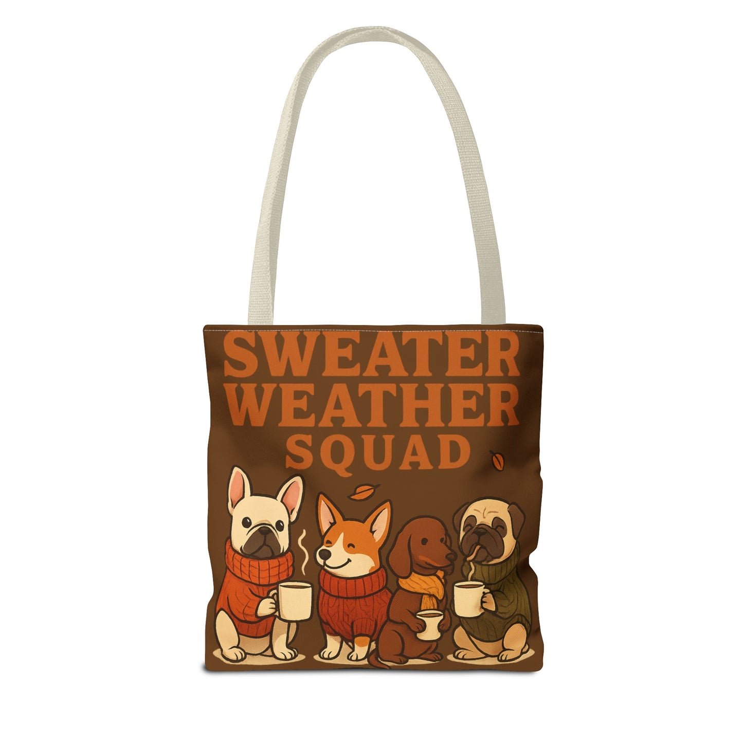 Sweater Weather Squad Tote Bag